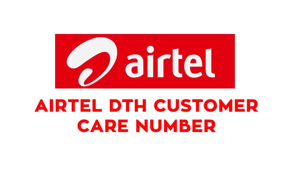 Airtel DTH Customer Care Number