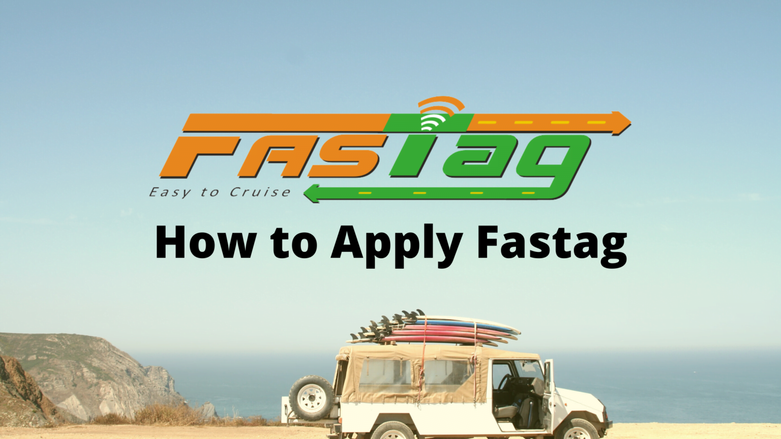 Fastag Online How to Apply Fastag in India Everything about Fastag